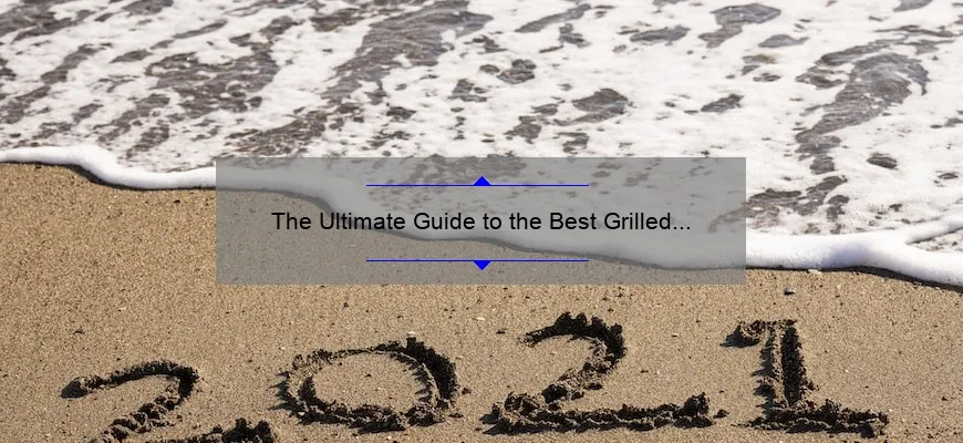 The Ultimate Guide to the Best Grilled Salmon Marinade: A Mouthwatering Story, 5 Proven Recipes, and Expert Tips [2021]